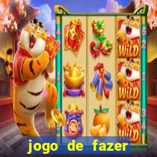 jogo de fazer dinheiro falso